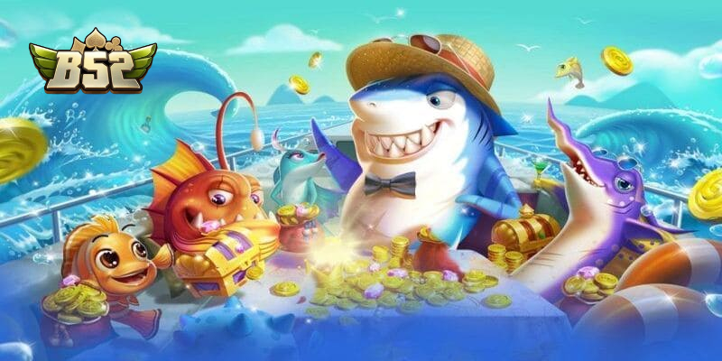 Lý giải vì sao bắn cá ăn xu B52club được ưa thích