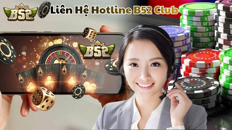 B52Club luôn sẵn sàng tiếp nhận và xử lý mọi yêu cầu nhằm mang đến trải nghiệm thuận tiện