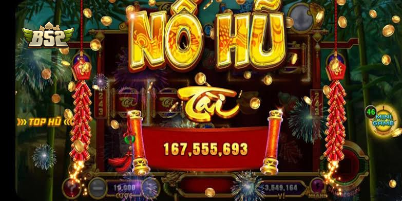 Nổ hũ cung hỷ phát tài B52club sẽ trở thành một lựa chọn giải trí thú vị