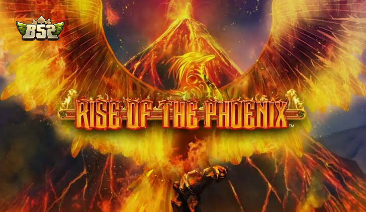 Nổ hũ phượng hoàng B52club - Rise of the Phoenix