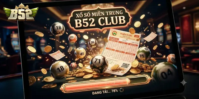 Xổ số B52club dựa trên 3 miền truyền thống